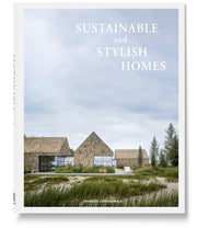 Loft Publications Sustainable and stylish homes